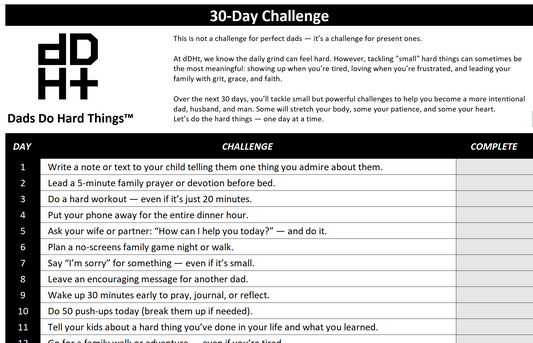 FREE - Dads Do Hard Things - 30-Day Challenge